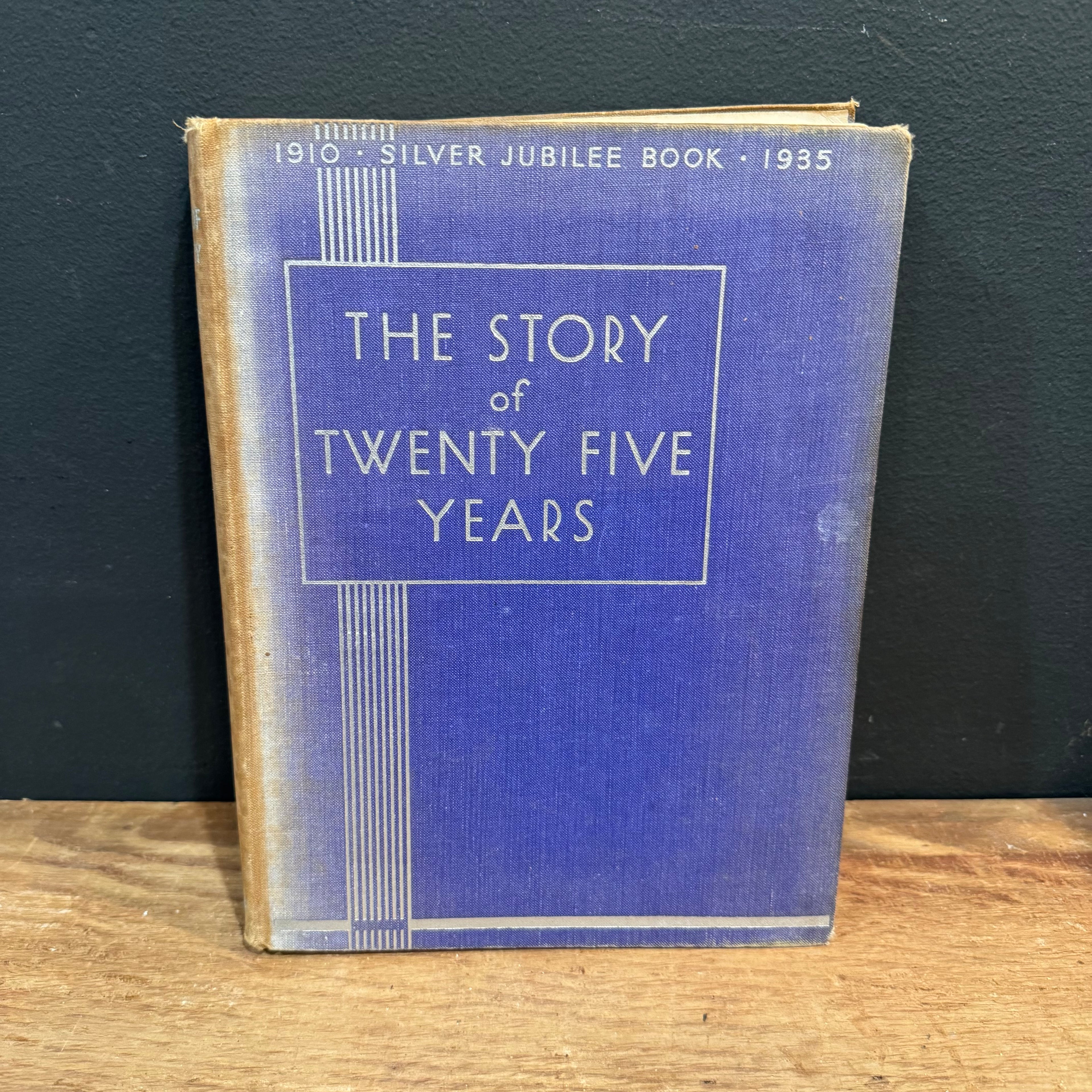 1935 "The Story of Twenty Years" Royal Silver Jubilee Illustrated History Book