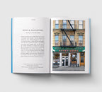 An Opinionated Guide to New York